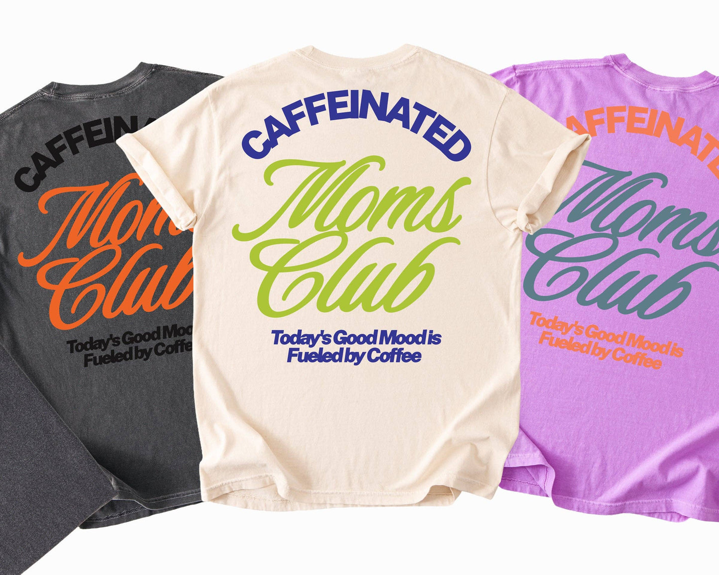 Caffeinated Moms Club Graphic Tees: Ivory / Small