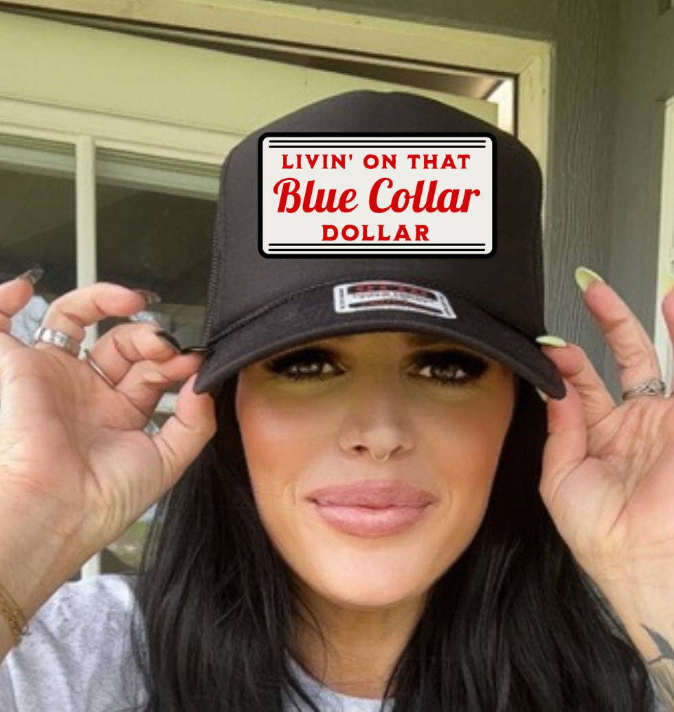 LIVIN THAT BLUE COLLAR DOLLAR TRUCKER HAT: RED
